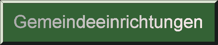 Gemeindeeinrichtungen